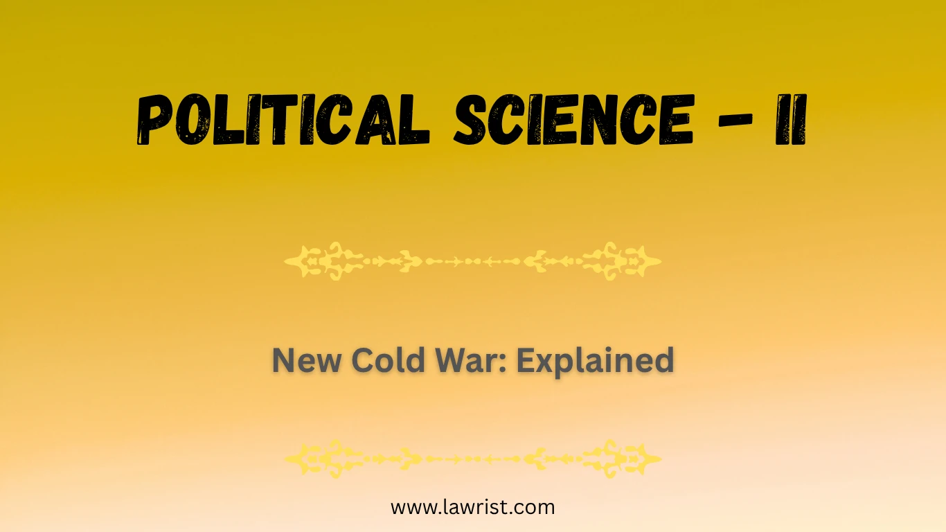 New Cold War: Explained